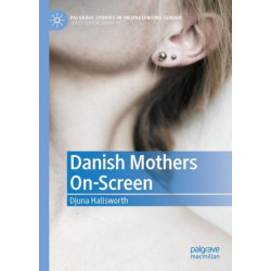 Danish Mothers On-Screen