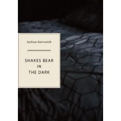 Shakes Bear in the Dark