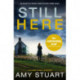 Still Here: An absolutely gripping private investigator crime novel
