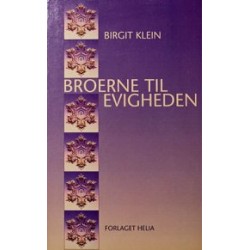 Broerne til evigheden: om mellemmenneskelige relationer i en ny tidsalder