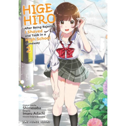 Higehiro Volume 2: After Being Rejected, I Shaved and Took in a High School Runaway