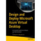 Design and Deploy Microsoft Azure Virtual Desktop: An Essential Guide for Architects and Administrators