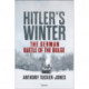 Hitler’s Winter: The German Battle of the Bulge