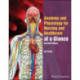 Anatomy and Physiology for Nursing and Healthcare Students at a Glance