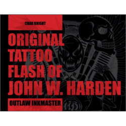 Original Tattoo Flash of John W. Harden: Outlaw Ink Master