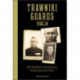 Trawniki Guards: Foot Soldiers of the Holocaust: Vol. 2, Investigations and Trials