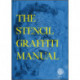 The Stencil Graffiti Manual