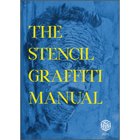 The Stencil Graffiti Manual