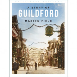 The Story of Guildford