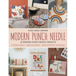 Modern Punch Needle: Modern and Fresh Punch Needle Projects