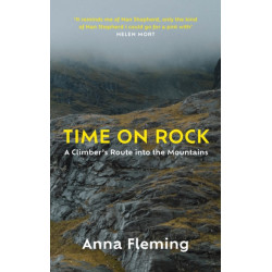 Time on Rock: A Climber's Route into the Mountains