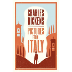 Pictures from Italy: Annotated Edition