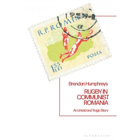 RUGBY IN COMMUNIST ROMANIA