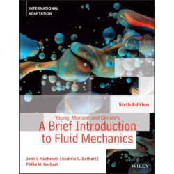 Young, Munson and Okiishi's A Brief Introduction to Fluid Mechanics, International Adaptation