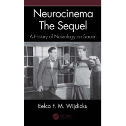 Neurocinema—The Sequel: A History of Neurology on Screen