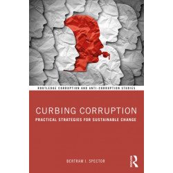 Curbing Corruption: Practical Strategies for Sustainable Change