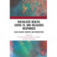 Racialized Health, COVID-19, and Religious Responses: Black Atlantic Contexts and Perspectives