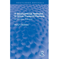 A Developmental Approach to Urban Transport Planning: An Indonesian Illustration