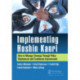 Implementing Hoshin Kanri: How to Manage Strategy Through Policy Deployment and Continuous Improvement