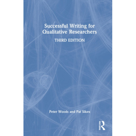 Successful Writing for Qualitative Researchers