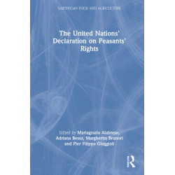 The United Nations' Declaration on Peasants' Rights