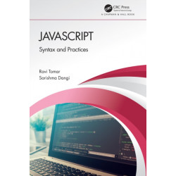 JavaScript: Syntax and Practices