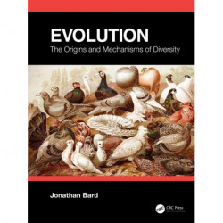 Evolution: The Origins and Mechanisms of Diversity