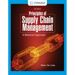 Principles of Supply Chain Management: A Balanced Approach
