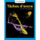 Taches d'encre: French Composition