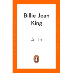 All In: The Autobiography of  Billie Jean King