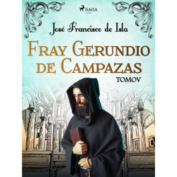 Fray Gerundio de Campazas. Tomo V