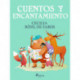 Cuentos y encantamiento