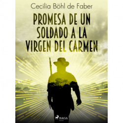 Promesa de un soldado a la Virgen del Carmen