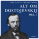 Alt om Dostojevskij - del 1