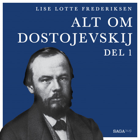 Alt om Dostojevskij - del 1