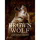 Brown Wolf and Other Stories