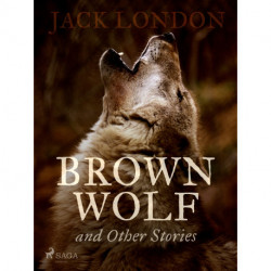 Brown Wolf and Other Stories
