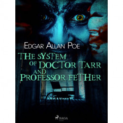 The System of Doctor Tarr and Professor Fether