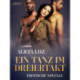 Ein Tanz im Dreiertakt - Erotische Novelle