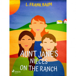 Aunt Jane's Nieces on the Ranch