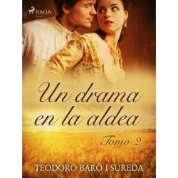 Un drama en la aldea. Tomo II