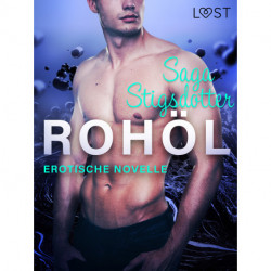 Rohöl - Erotische Novelle