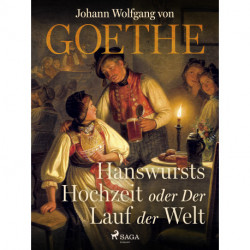 Hanswursts Hochzeit oder Der Lauf der Welt