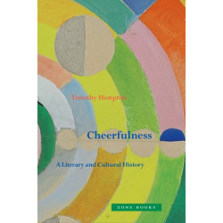 Cheerfulness – A Literary and Cultural History