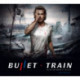 Bullet Train: The Art and Making of the Film