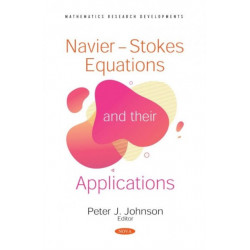 Navier-Stokes Equations and their Applications