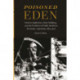 Poisoned Eden: Cholera Epidemics, State-Building, and the Problem of Public Health in Tucuman, Argentina, 1865-1908