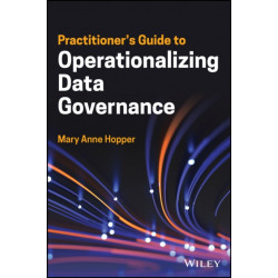 Practitioner's Guide to Operationalizing Data Governance