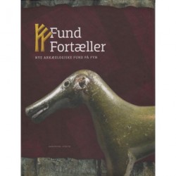 Fund fortæller: Nye arkæologiske fund på Fyn