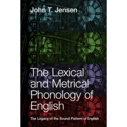The Lexical and Metrical Phonology of English: The Legacy of the Sound Pattern of English